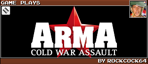 ARMA : COLD WAR ASSAULT by ROCKCOCK64