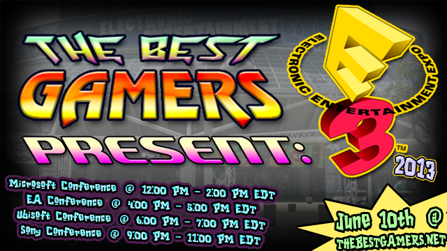 E3 2013 STREAMING! BY ROCKCOCK64